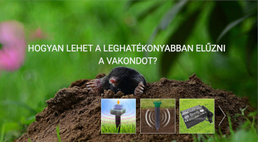 Milyen vakondriasztót válasszunk?